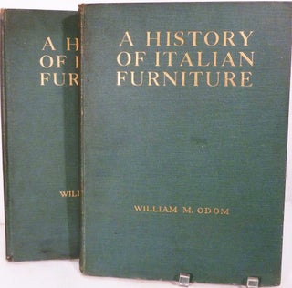 A History Of Italian Furniture From The Fourteenth Century To The Early Nineteenth Centuries