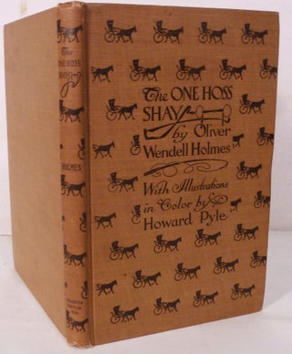 The One Hoss Shay With its Companion Poems by Oliver Wendell Holmes