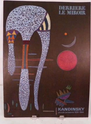 Item #20697 Kandinsky periode parisienne 1934-1944. No. 179, June 1969. Wassily Kandinsky