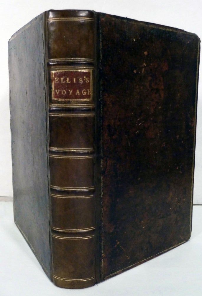 Item #20952 A Voyage to Hudson's-Bay, By The Dobbs Galley and California, In the Years 1746 and 1747, For Discovering a North West Passage; With An accurate Survey of the Coast, and a short Natural History of the Country; Together With A fair View of the Facts and Arguments from which the future finding of such a Passage is rendered possible. Henry Ellis.