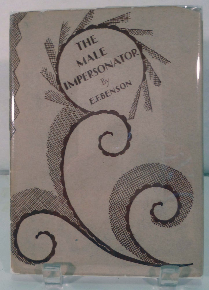 Item #20965 The Male Impersonator; being Number Nine of The Woburn Books. E Benson, B.