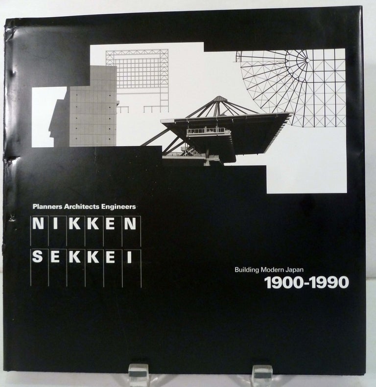 Item #20972 Building Modern Japan 1900-1990. Nikken Sekkei.
