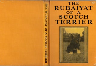 Item #21124 The Rubaiyat Of A Scotch Terrier. Sewell Collins