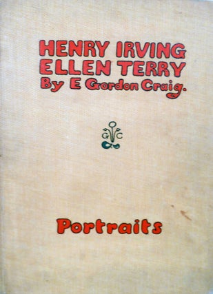 Henry Irving. Ellen Terry. Etc. A Book Of Portraits