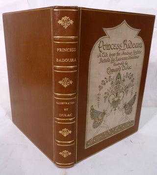 Item #21154 Princess Badoura A Tale from the Arabian Nights Retold by Lawrence Housman. Edmund Dulac