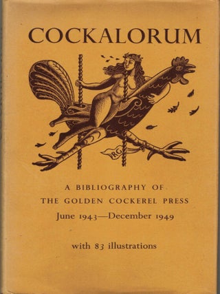 Item #21293 Cockalrum A Sequel to Chanticleer and Pertelote; Being a bibliography of the Golden...