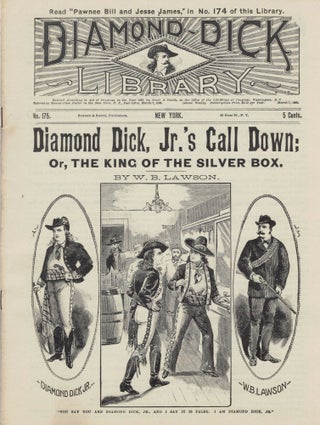 Item #21296 Diamond Dick, Jr.'s Call Down; Or, The King Of The Silver Box. W. B. Lawson