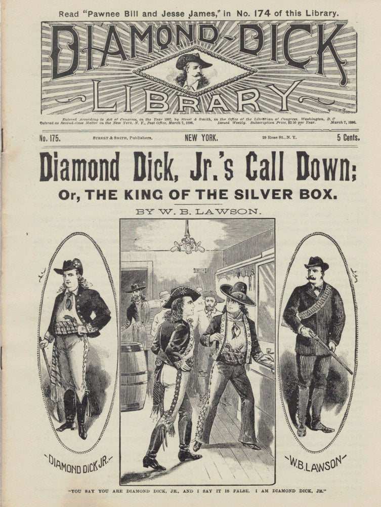 Item #21296 Diamond Dick, Jr.'s Call Down; Or, The King Of The Silver Box. W. B. Lawson.