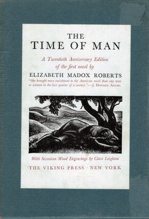 Item #21363 The Time of Man A Novel by Elizabeth Madox Roberts; With Wood Engravings by Clare...