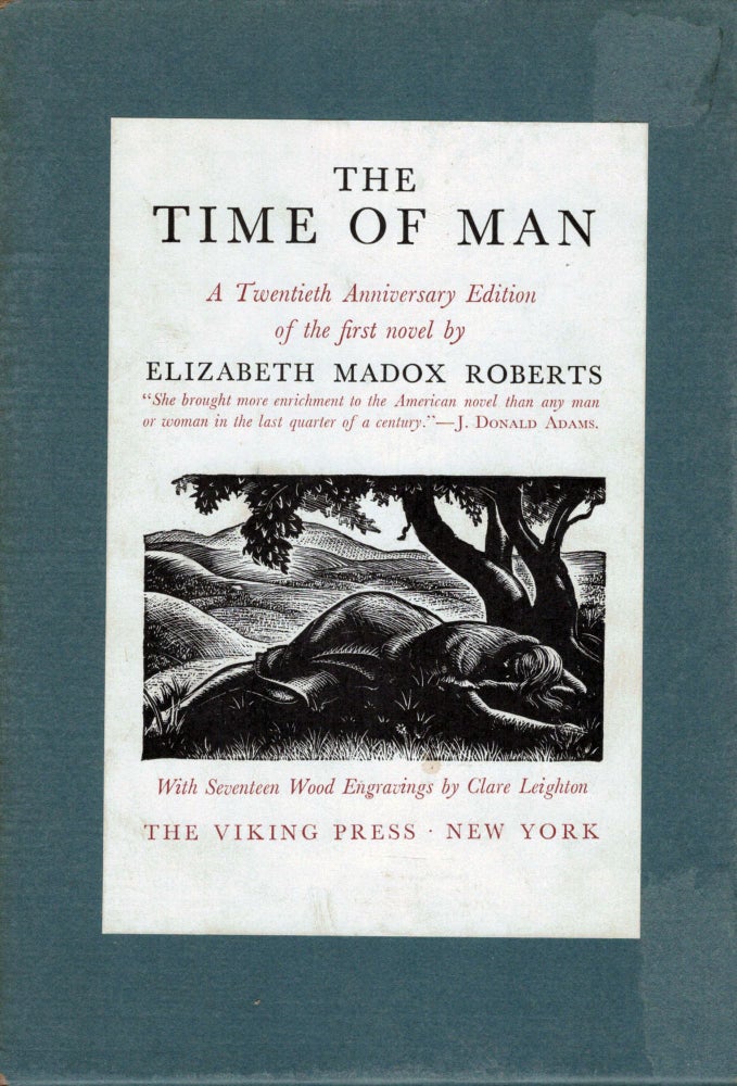 Item #21363 The Time of Man A Novel by Elizabeth Madox Roberts; With Wood Engravings by Clare Leighton. Clare Leighton.