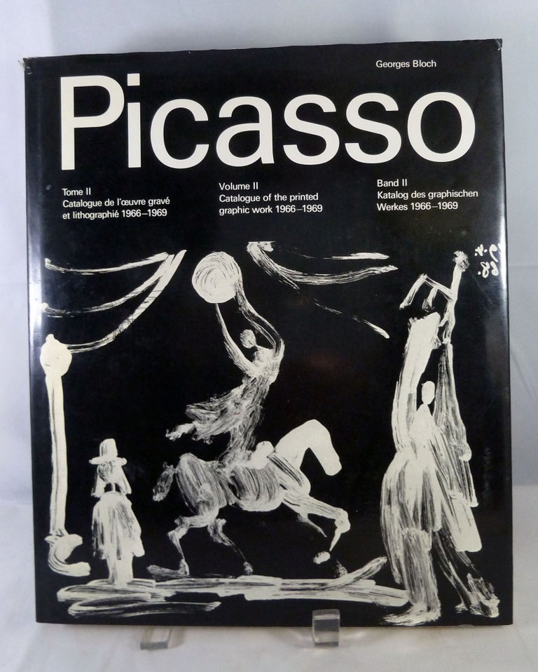 Item #21415 Pablo Picasso Catalogue of the printed work 1966-1969 [Volume II]. Georges Bloch.