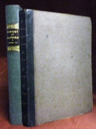 Item #21613 A History Of Madeira. With A Series of Twenty-seven coloured Engravings, Illustrative...