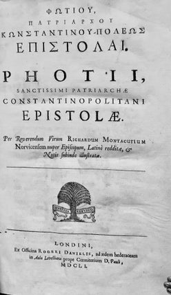 Photiou Patriarchou Konstantinou-poleos Epistolai = Photii Sanctissimi Patriarch? Constantinopolitani Epistol?
