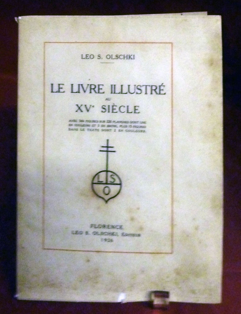 Item #21816 Le Livre Illustre Au XV Siecle. Leo S. Olschki.
