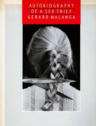 Item #21817 Autobiography Of A Sex Thief. Gerard Malanga