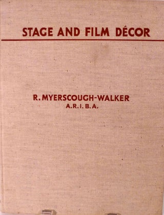 Item #2193 Stage And Film Decor. R. Myerscough-Walker
