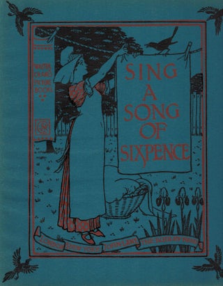 Item #22024 Sing A Song Of Sixpence. Walter Crane