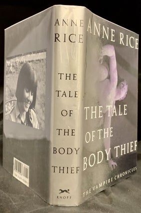 Item #22090 The Tale Of The Body Thief. Anne Rice
