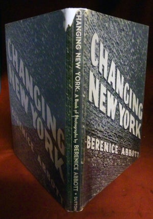 Item #22127 Changing New York; Text by Elizabeth McCausland. Berenice Abbott