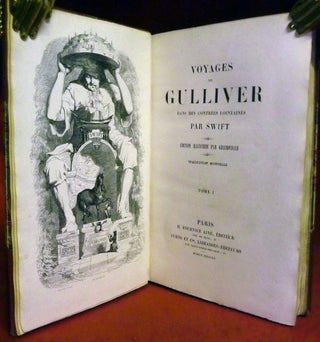 Voyages De Gulliver Dans Des Contrees Lointaines by Jonathan Swift; Traduction Nouvelle