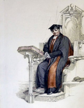The Costume Of The University of Oxford, Illustrated By A Series Of Engravings From Original Drawings; To Which Is prefixed A Brief Account Of The Members And Officers Of That University
