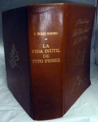 Item #22265 La Vida Inutil de Pito Perez by Jose Ruben Romero. Benjamin Molina