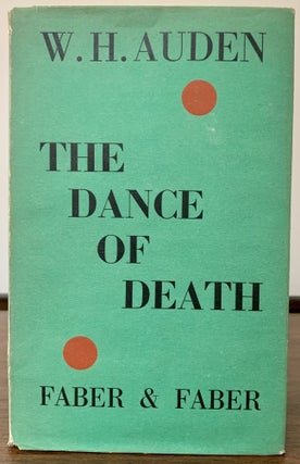 Item #22439 The Dance of Death. W. H. Auden