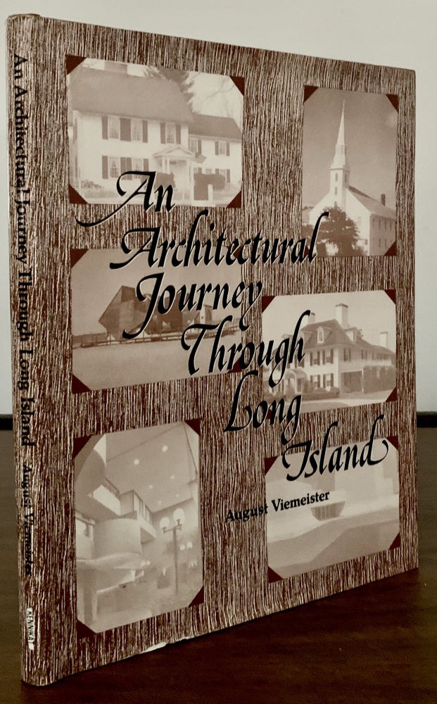 Item #22596 The Architectural Journey Through Long Island; Edited with an Introduction by Marian Leifsen. August Viemeister.