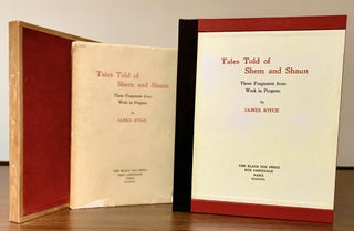 Item #22621 Tales Told of Shem and Shaun Three Fragments from Work in Progress. James Joyce