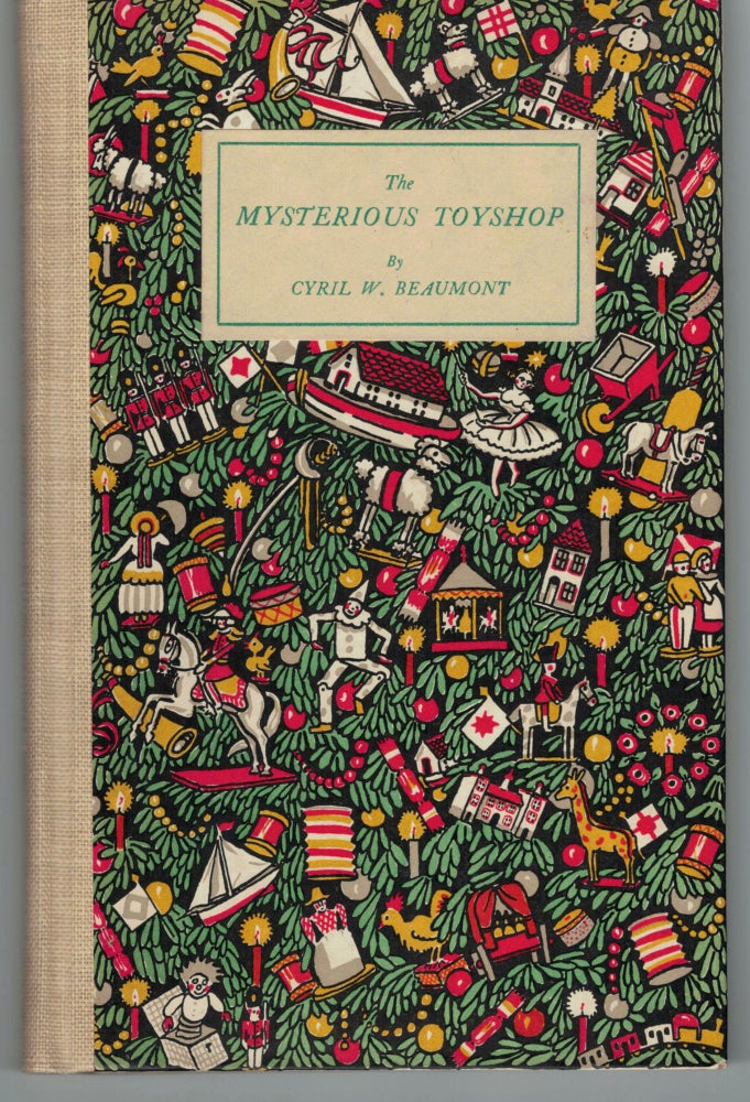 Item #22637 The Mysterious Toyshop A Fairy Tale; With Decorations By Wyndham Payne. Cyril Beaumont, W.