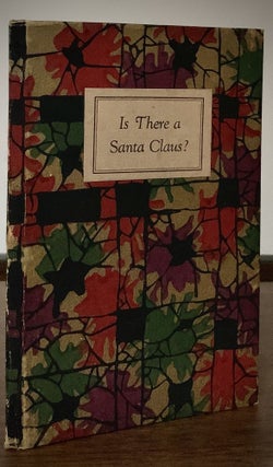 Item #22643 Is There a Santa Claus? Gertrude Eliot, Barbara, Betty Moore