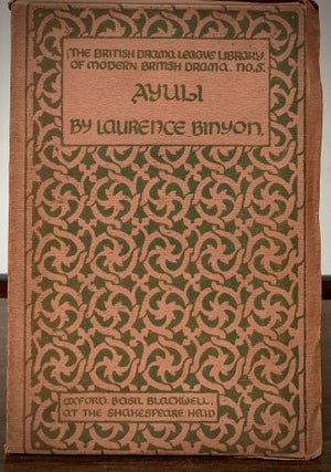 Item #22655 Ayuli A Play in Three Acts and an Epilogue. Laurence Binyon