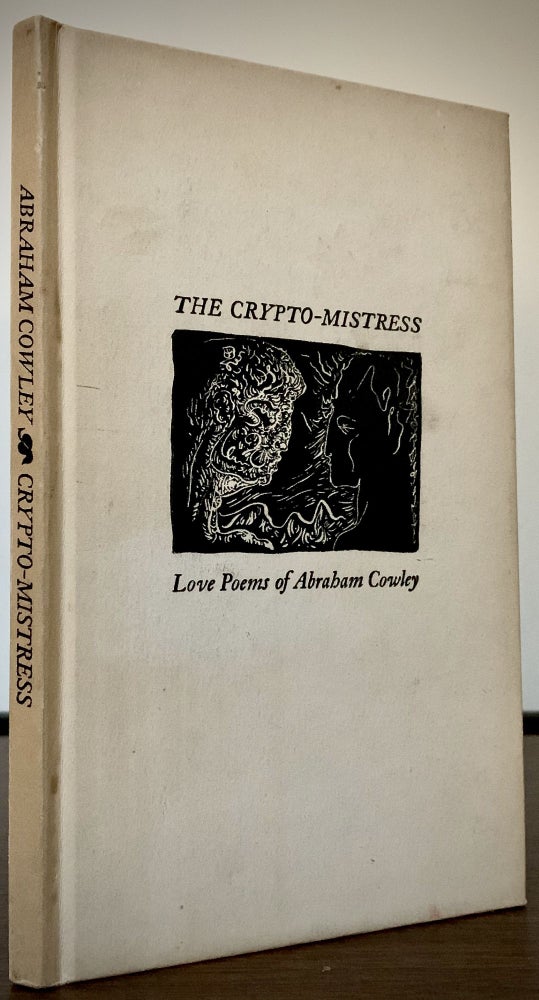 Item #22686 The Crypto-Mistress Love Poems. Abraham Cowley.