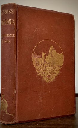 Item #22705 Across Patagonia; With Illustrations From Sketches By Julius Beerbohm. Lady Florence...