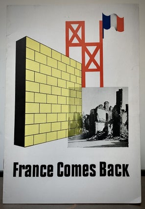 Item #22726 France Comes Back Exhibit Presented under the auspices of the Provisional Government...
