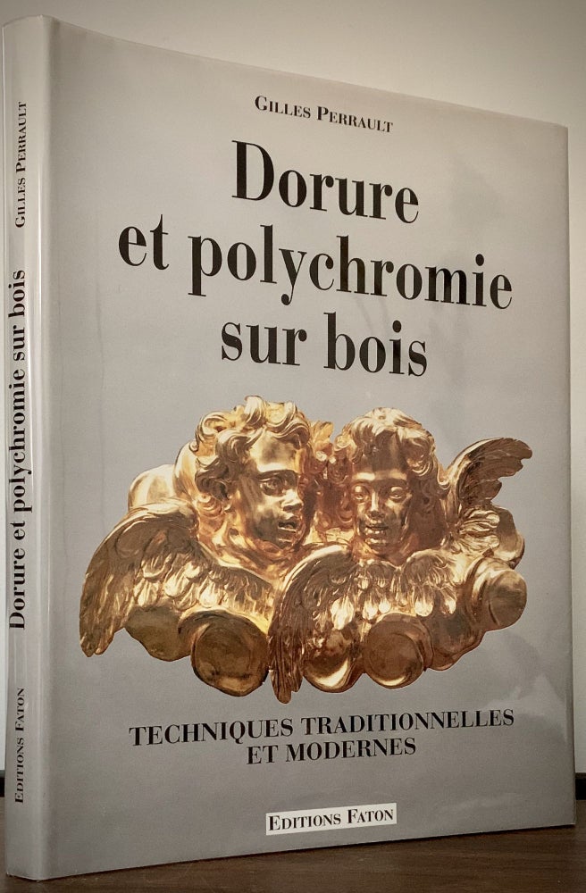 Item #22728 Durure et polychromie sur boise [Guilding and polychromy on wood]. Gilles Perrault.