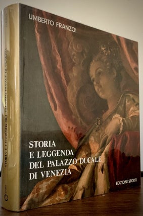 Item #22732 Storia E Leggenda Del Palazzo Ducale Di Venezia; Prefazione Di Terisio Pignatti....
