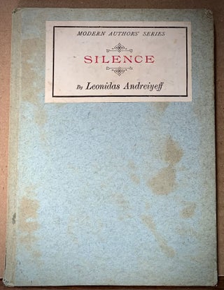 Item #22857 Silence; Translated from the Russian by John Cournos. Leonidas Andreiyeff
