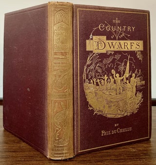 Item #23070 The Country Of The Dwarfs. Paul du Chaillu