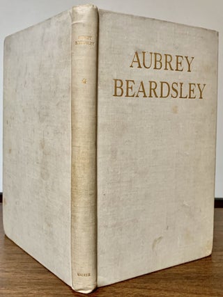 Item #23178 Some Unknown Drawings of Aubrey Beardsley. R. A Walker