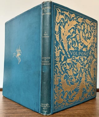 Item #23179 Ben Ionson His Volpone: or The Foxe; Together With An Eulogy Of The Artist By Robert...