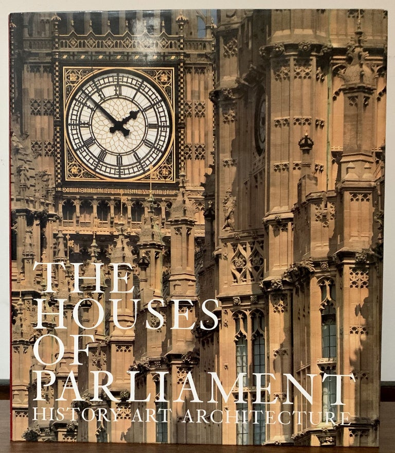 Item #23222 The Houses of Parliament; History Art Architecture. Christine Riding, Jacqueline Riding.