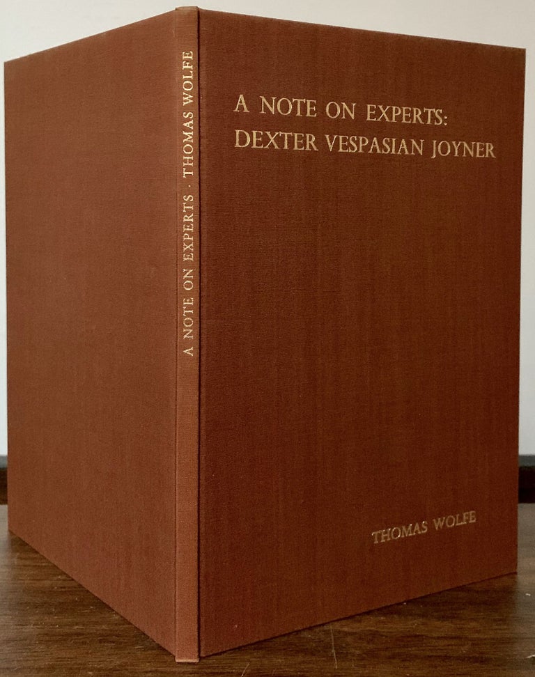 Item #23247 A Note On Experts: Dexter Vespasian Joiner. Thomas Wolfe.