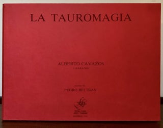 Item #23268 La Tauromagia. Alberto Cavazos