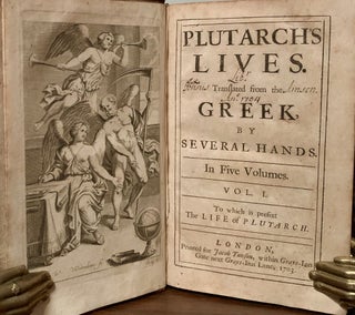 Plutarch's Lives Translated from the Greek, By Several Hands To which is prefixt The Life of Plutarch