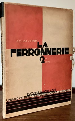 Item #23357 La Ferronnerie Deuxieme Serie. A. H. Martinie