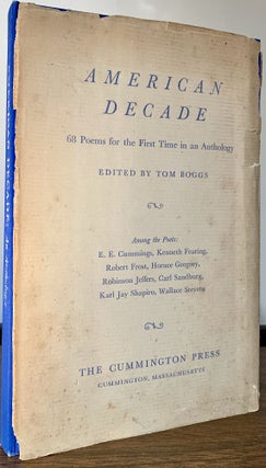 Item #23395 American Decade 68 Poems for the First Time in an Anthology; Edited By Tom Boggs....