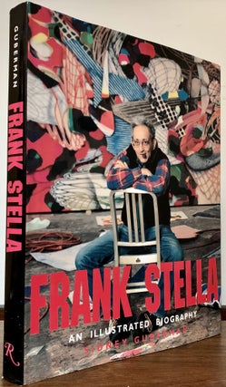 Item #23419 Frank Stella An Illustrated Biography; Foreword by William Rubin & Afterword by...