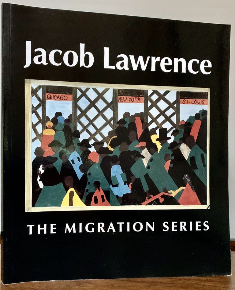 Item #23422 Jacob Lawrence The Migration Series; Foreword by Charles S. Moffett. Elizabeth Hutton Turner.