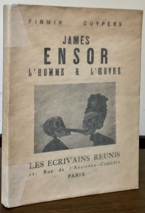 Item #23437 James Ensor l'homme & l'oeuvre. James Ensor, Firman Cuypers